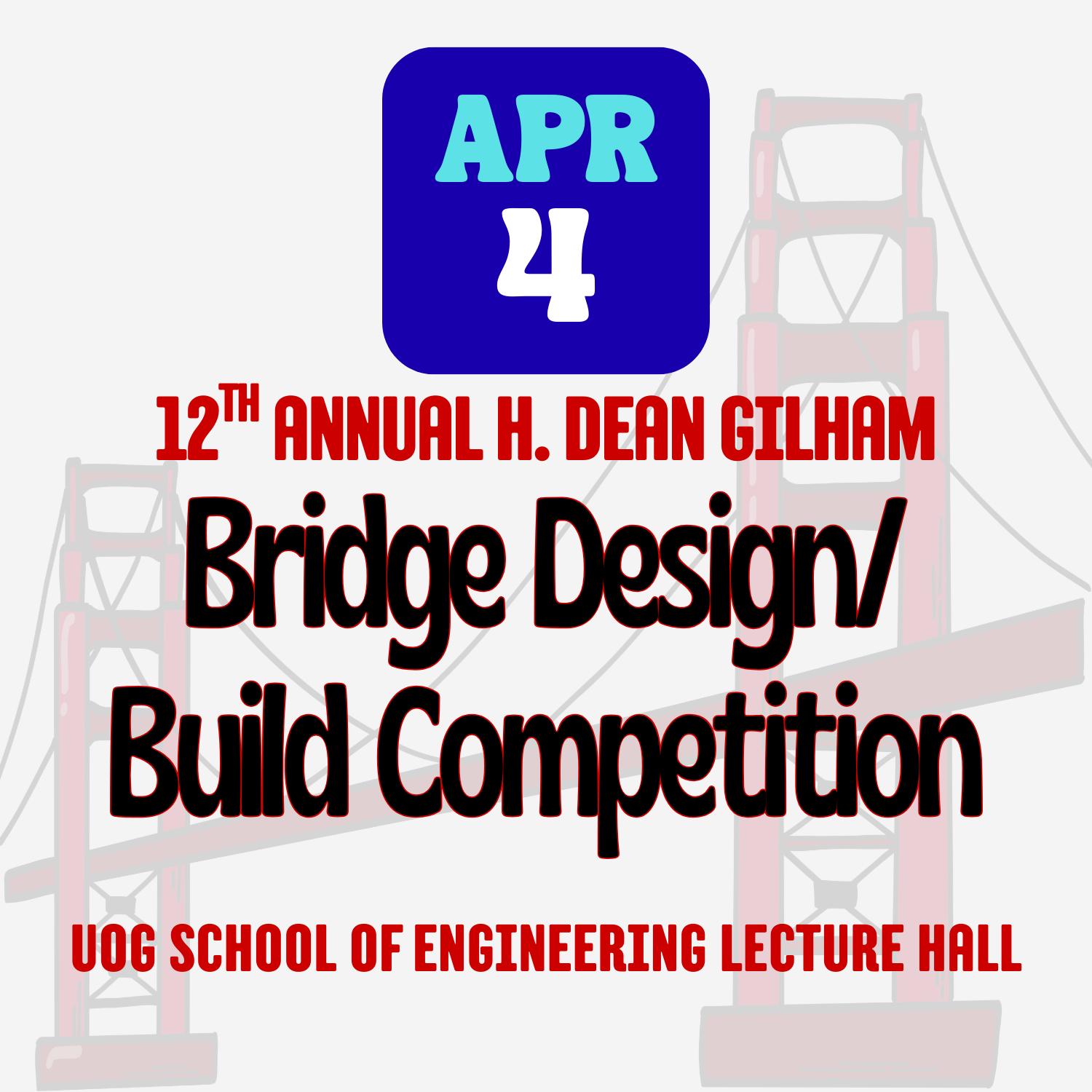 12th Annual H. Dean Gilham - Bridge Design / Build Competition