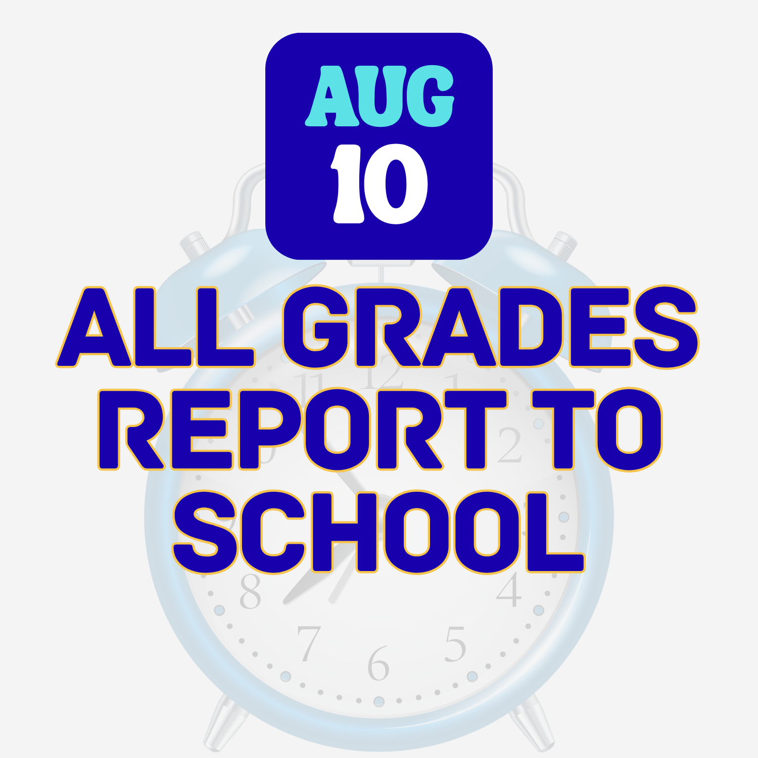 All Grades Report to School