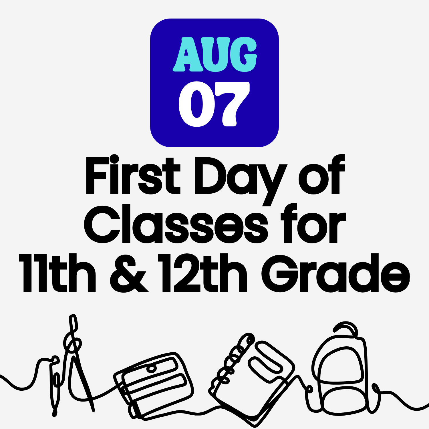 First Day of Classes for the 11th & 12th Grade