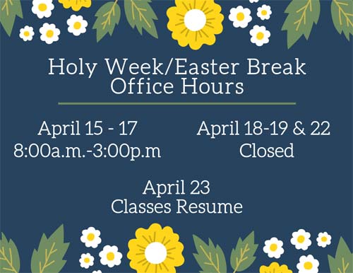 Holy Week/Easter Break Office Hours