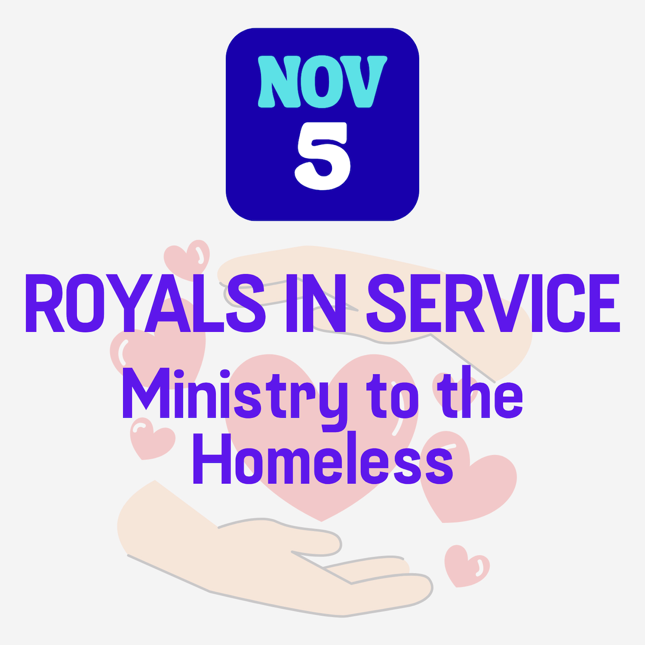 Royals in Service Ministry to the Homeless