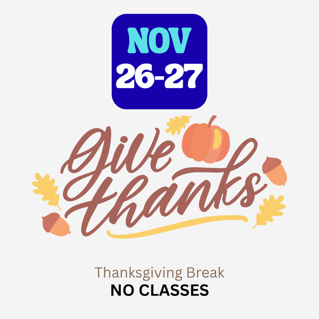 Thanksgiving Break